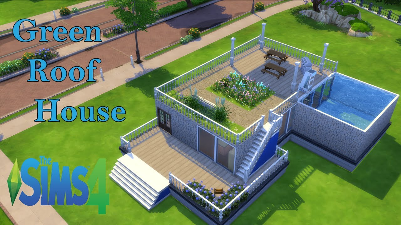 The Sims 4: Green Roof House (Speed Build) - YouTube