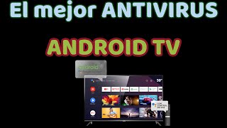 El mejor ANTIVIRUS para ANDROID TV Cómo mejorar la seguridad de tu TV Cómo cuidar Smart TV de virus screenshot 2