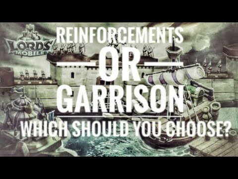 Lords mobile garrison vs reinforce oak Lords mobile garrison vs reinforce oak