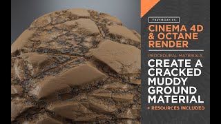 Cinema 4D & Octane Render - Create A Procedural Cracked Muddy Ground Material