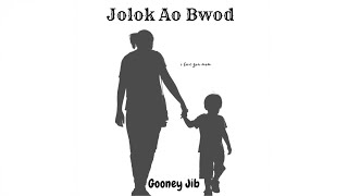 Gooney Jib - Jolok Ao Bwod Official Audio