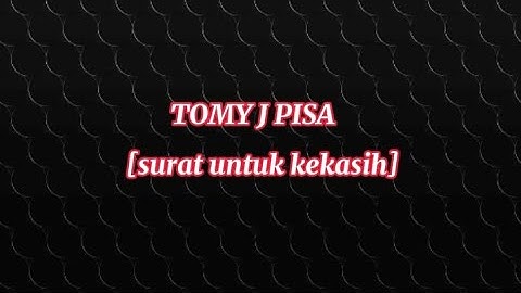 Karaoke_Tomy_ j_ pisa_surat untuk kekasih__(cover_andre_mastijan_) _-_(_Awalludin_Official_)