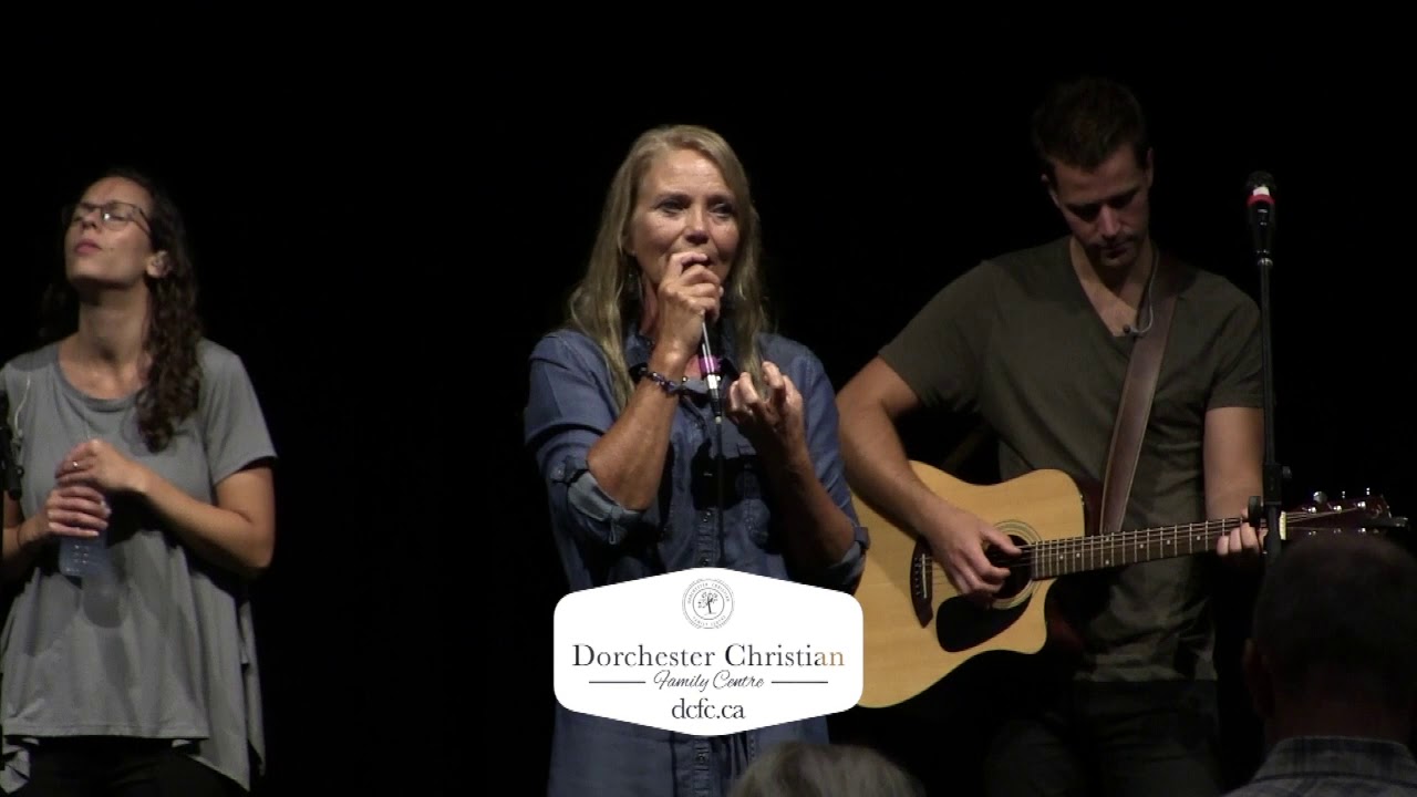 Dorchester Christian Family Centre  Service | Sunday, Sept 29 2019