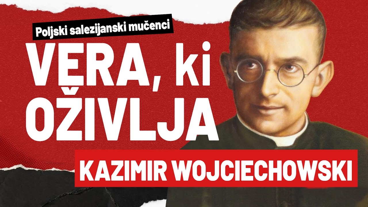 Vera, ki oživlja 5: Kazimir Wojciechowski