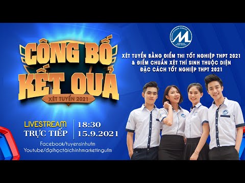 Video [LIVE] Công bố Kết quả xét tuyển bằng Kết quả thi Tốt... - youtube