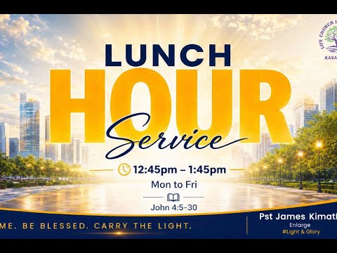 LUNCH HOUR SERVICE ||2 8TH MAY 2026