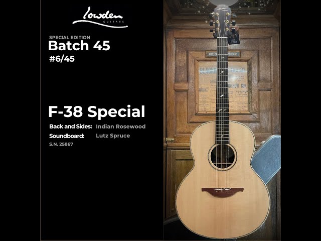 Lowden F-38 Special - Batch 45 #6