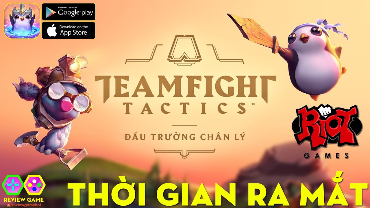 Đấu Trường Chân Lý Mobile: LMHT Teamfight Tactics – CHÍNH THỨC Công Bố THỜI GIAN RA MẮT Cụ Thể