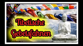 Tibetische Gebetsfahnen