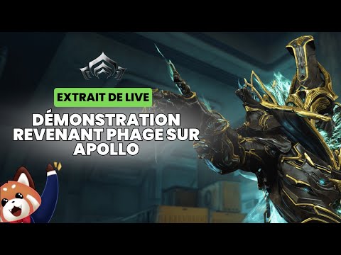 Démonstration Revenant Phage sur apollo #warframe