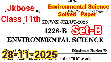 Environmental science solved paper Set B jkbose class 11th November 2025 | Jkbose Class 11 EVS Paper