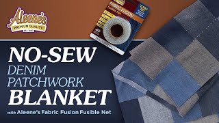 Famous No-Sew Denim Patchwork Blanket with Fusible Net Net Worth