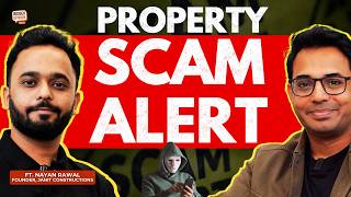 Shocking Property Scams in the Market. Even in Flats & Apartments | Be Aware & Vigilant