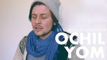 OCHIL YOM | Yxalag Klezmerband (Quarantine Version)