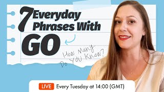 Celebrity How Many of These Everyday Phrases With 'Go' do YOU Know? | Live English Class with BRITCENT Net Worth