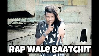 Rap wali baatchit latest hindi bast rap full HD 2017 lyrics by / raghu bro