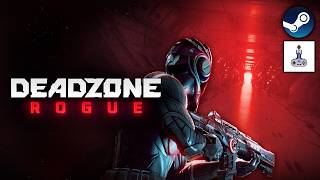 Deadzone Rogue Is Phenomenal!