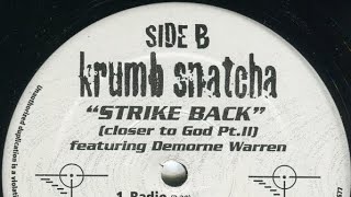 Krumb Snatcha Ft Demorne Warren - Strike Backcloser To God Pt Ii