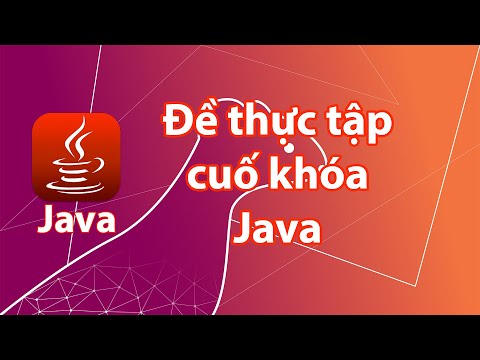Video Java - Đề bài thực tập cuối khóa - youtube