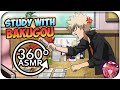 Study With Katsuki Bakugo~ [ASMR] 360: My Hero Academia 360 VR (Study/Read/Concentrate Video)