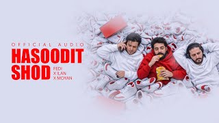 Fedi x Ilan x Moyan - Hasoodit Shod