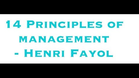 14 Principles of Management - Henri Fayol (Easiest way to remember)