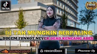 Dugem Dj Funkot Palembang Kencang Abes Bosque  Dj Tak Mungkin Berpaling X Dj Luluh Cintaku Viral