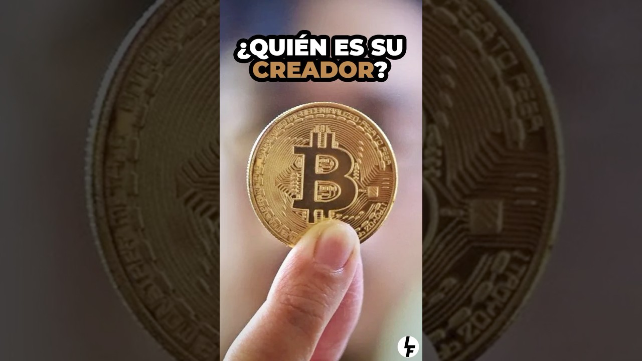 Quién creó el BITCOIN? #shortvideo - YouTube