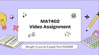 MAT402 Video Assignment (Annuity) by Group 16