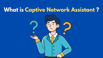 What is Captive Network Assistant ?