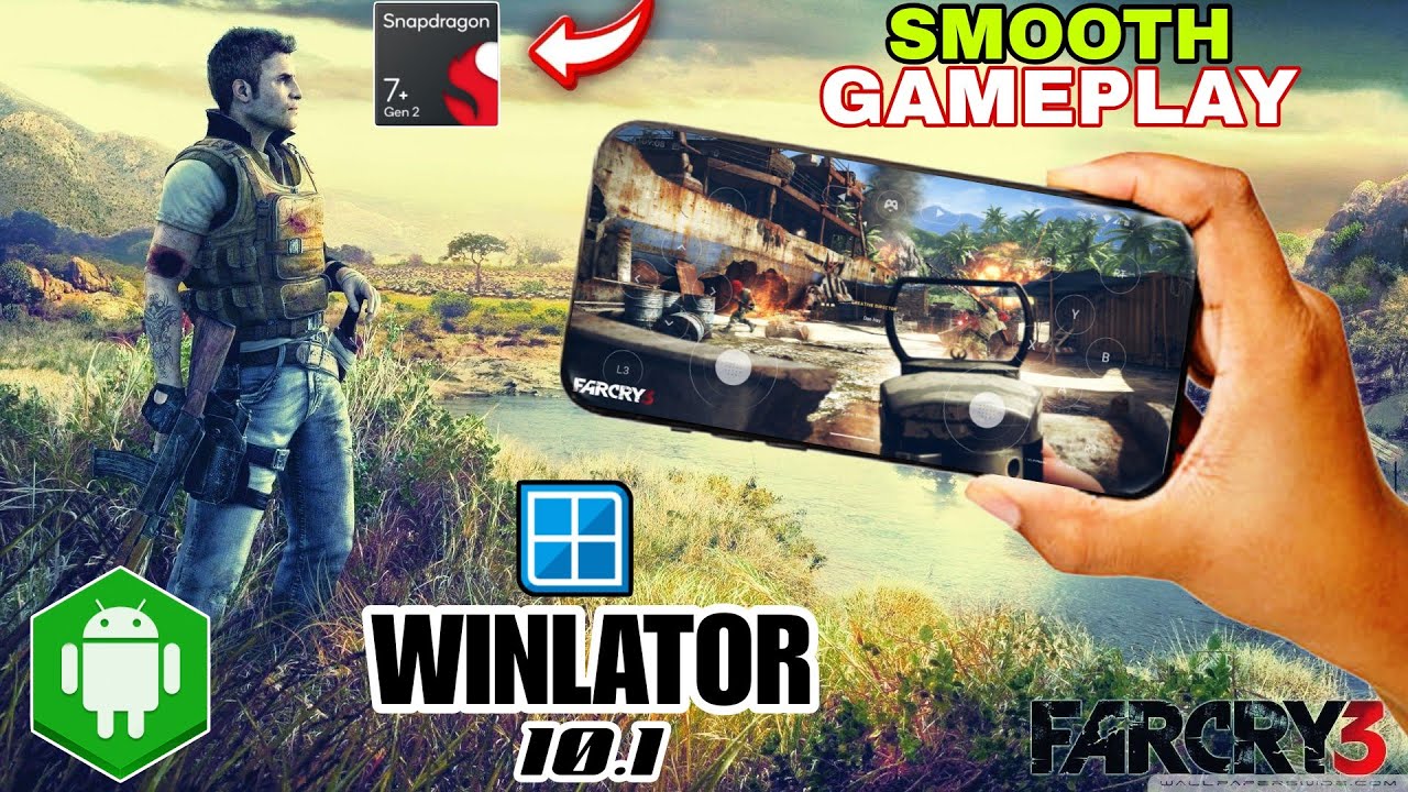 Play Far Cry 3 on Android With Winlator 10.1 Smooth
