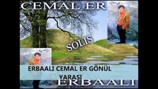 Erbaali Cemal Er.gönül Yarasi