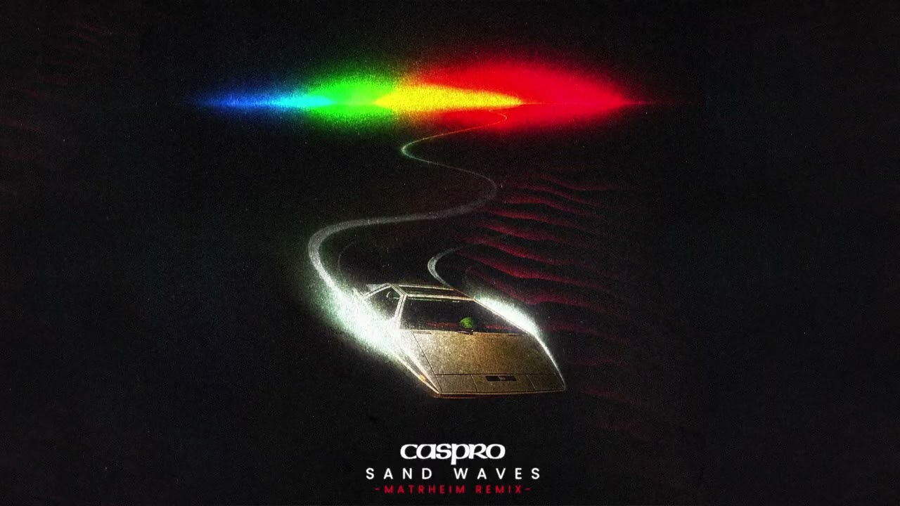 Watch Caspro - Sand Waves (Matrheim Remix) on YouTube Watch Caspro - Sand Waves (Matrheim Remix) on YouTube