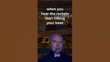 when you hear the rocket start hitting your base