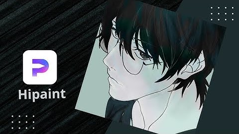 Hipaint-procreate android