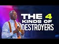 The four kinds of destroyers  bishop eastwood anaba