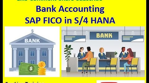 Bank Accounting SAP FICO in S/4 HANA