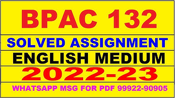 bpac 132 solved assignment 2022-23 in english | bpac 132 solved assignment 2022-23 | bpac 132 2023