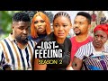 Lost Feelings Season 2(New Trending Blockbuster Movie)Rachel Okonkwo  2022 Latest Nigerian Movie