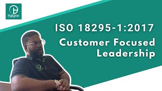 Customer-Focused Leadership in ISO 18295-1:2017 – What It Means & Why It Matters