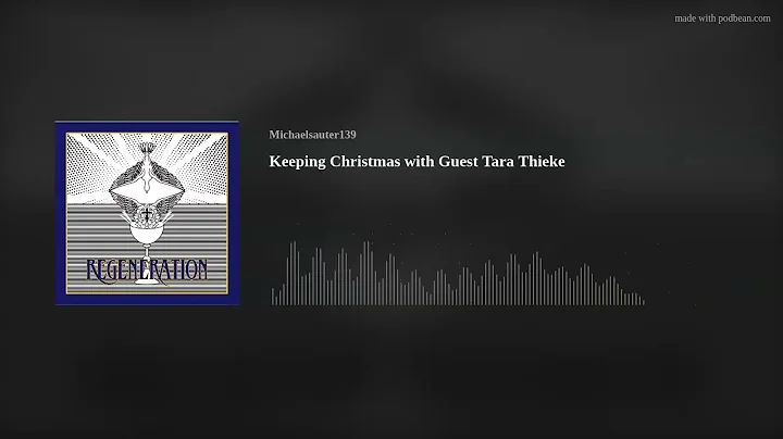 Keeping Christmas with Guest Tara Thieke