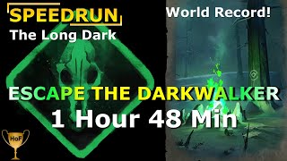 Escape the Darkwalker: 1 Hour 48 m (former) WORLD RECORD (v 1.94) Hall of Fame
