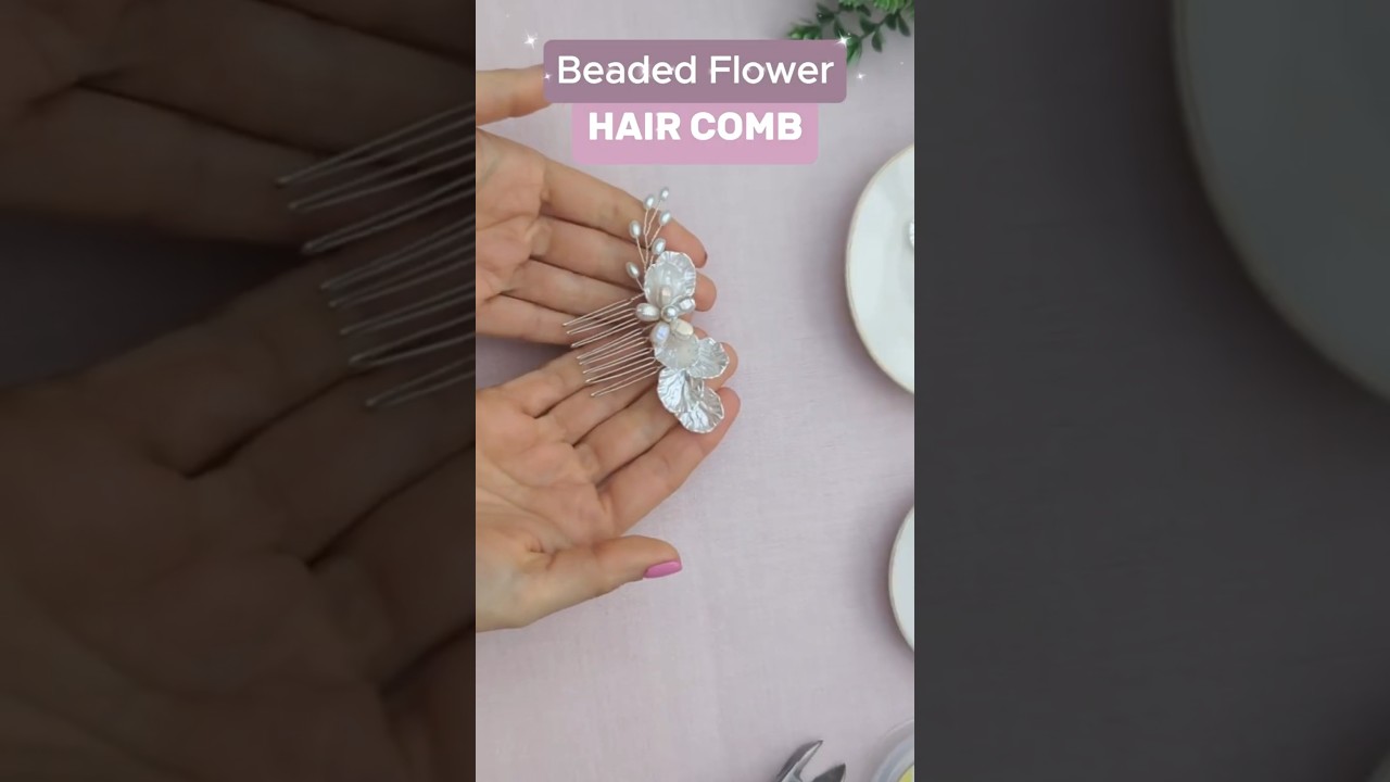 Beaded Flower Hair Comb Tutorial  