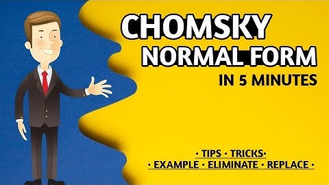 🎯CNF | Chomsky Normal Form | eliminate or replace | to make into normal form | variable | terminal |