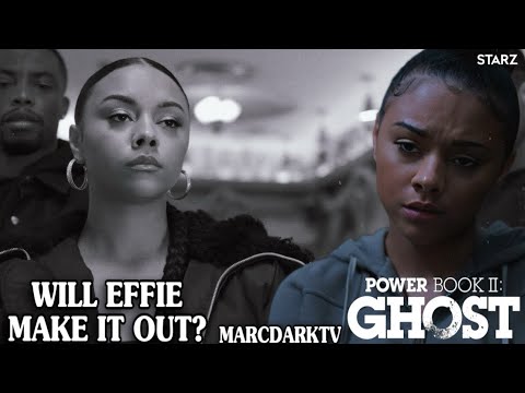 POWER BOOK II: GHOST SEASON 4 WILL EFFIE MAKE IT OUT THE GAME LEGIT?