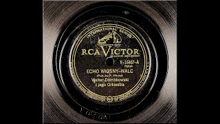 Ethno-American 78rpm recordings in the US 1937 V-16407 Echo wiosny ^ Tancerka - Walter Dombkowski