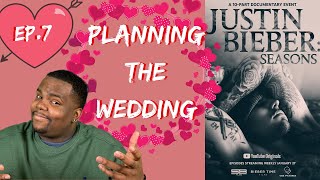 Planning the Wedding A Year Later - Justin Bieber - Seasons Ep  7 REVIEW