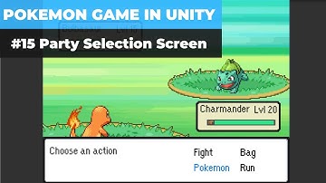 Make A Game Like Pokemon in Unity | #15 - Party Selection Screen
