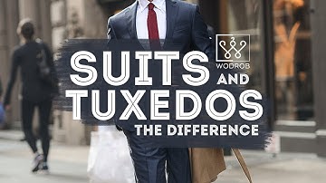 Difference Between Suits & Tuxedos | Men