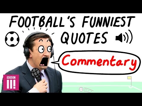 when-commentators-lose-it-i-football’s-funniest-quotes